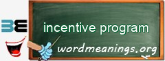 WordMeaning blackboard for incentive program